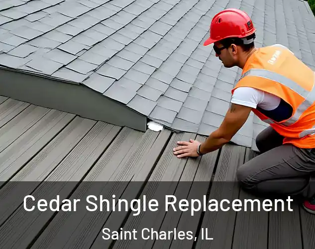  Cedar Shingle Replacement Saint Charles, IL