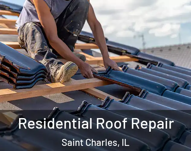  Residential Roof Repair Saint Charles, IL