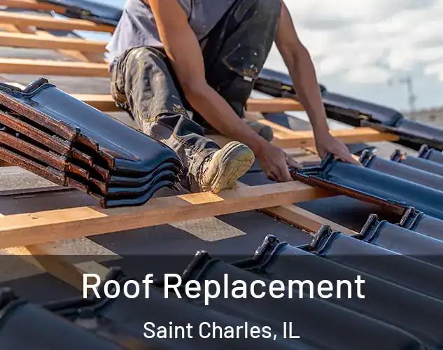  Roof Replacement Saint Charles, IL