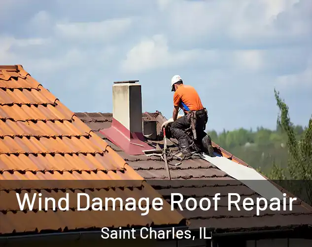  Wind Damage Roof Repair Saint Charles, IL